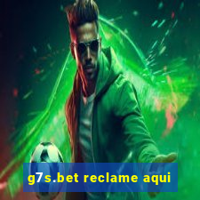 g7s.bet reclame aqui